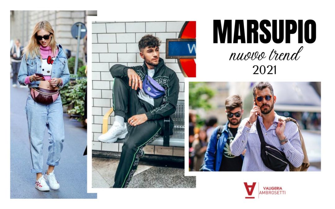 Il Marsupio: da Accessorio per Sfigati a Oggetto del Desiderio Moda 2021